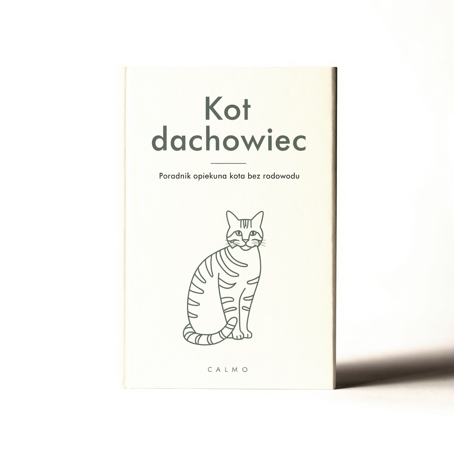 Okładka ebooka Kot dachowiec. Poradnik opiekuna kota bez rodowodu, wydawnictwo Calmo